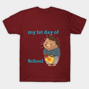 my 1st day at school T-Shirt